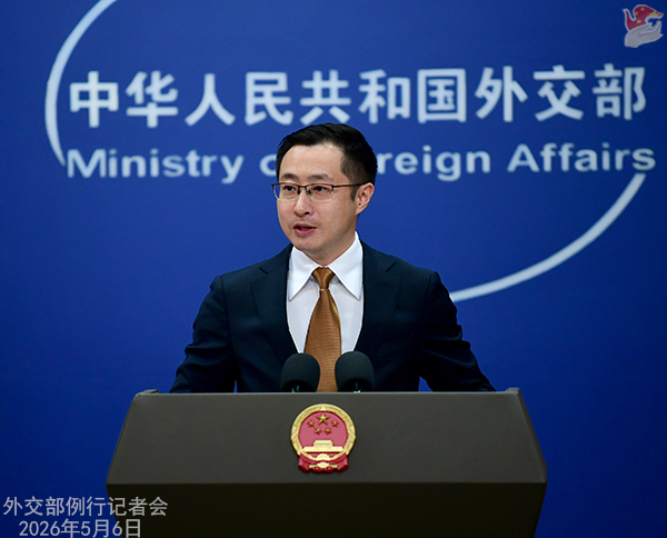 2026年5月6日外交部发言人林剑主持例行记者会